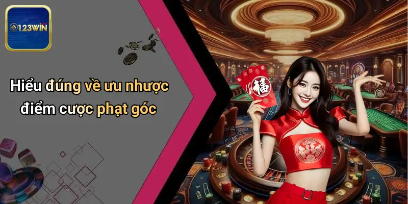 Hiểu đúng về ưu nhược điểm cược phạt góc