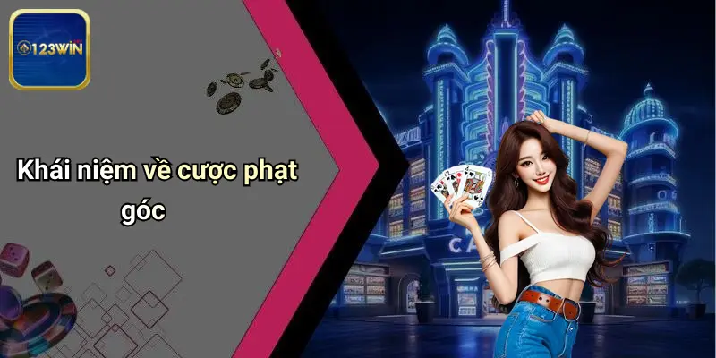 Khái niệm về cược phạt góc