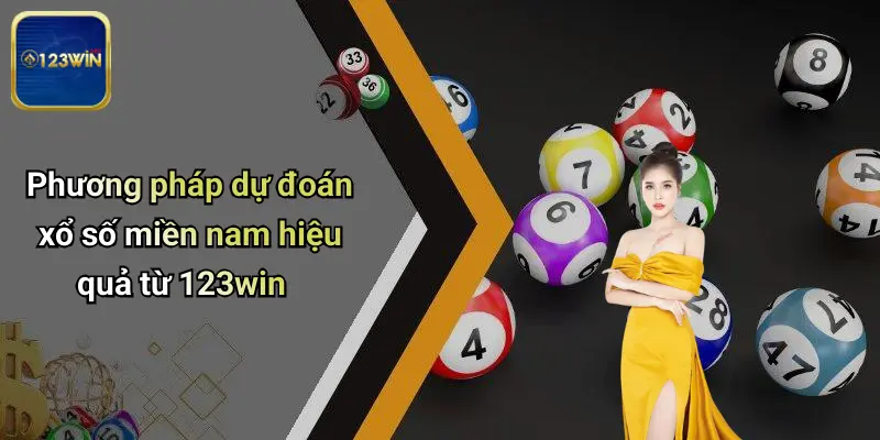Phương pháp dự đoán xổ số miền nam hiệu quả từ 123win
